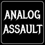 Analog Assault